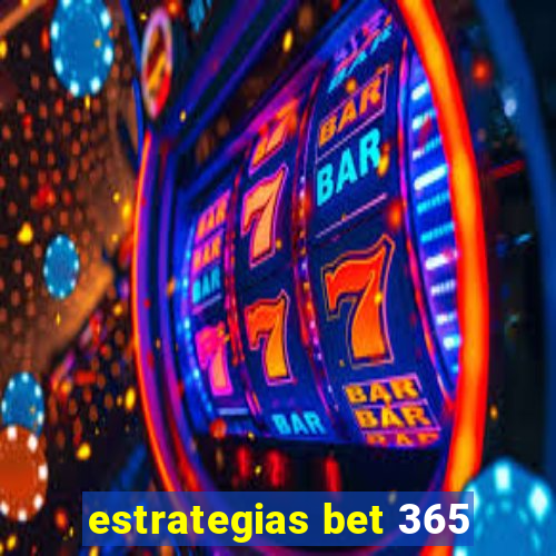 estrategias bet 365