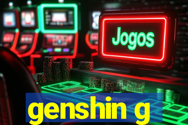 genshin g