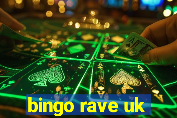 bingo rave uk