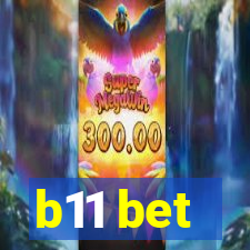 b11 bet