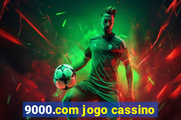 9000.com jogo cassino