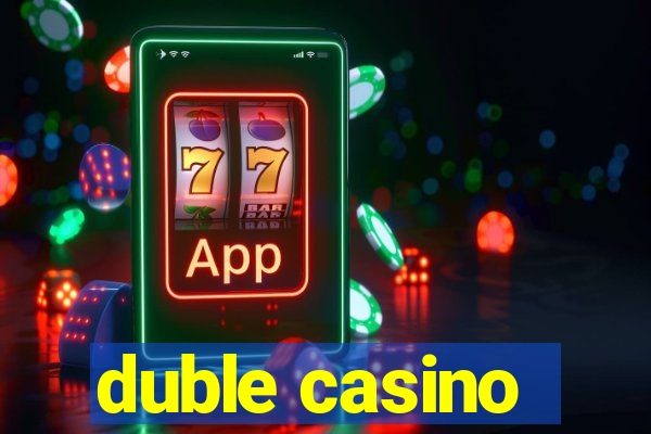 duble casino