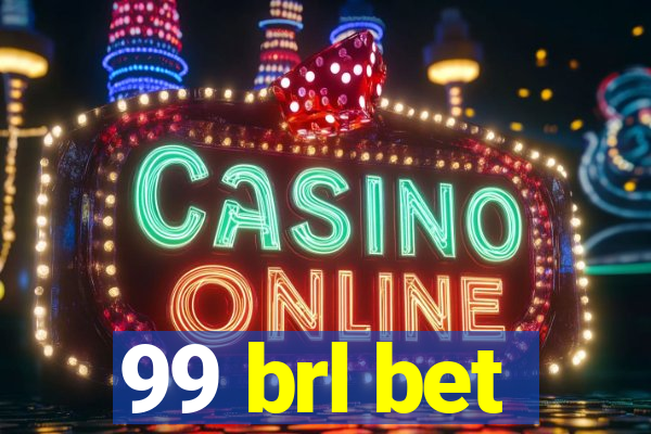 99 brl bet