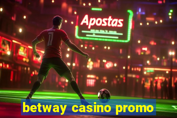 betway casino promo