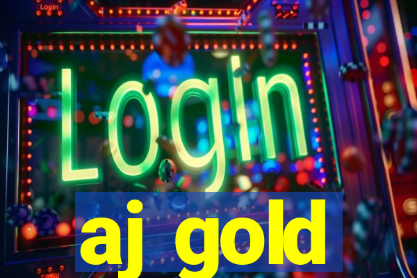 aj gold