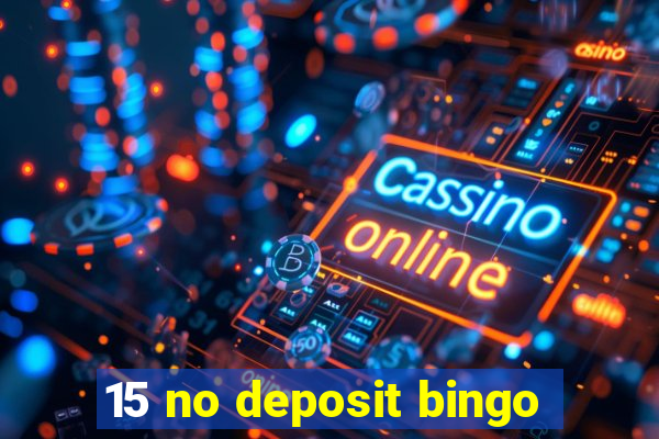 15 no deposit bingo