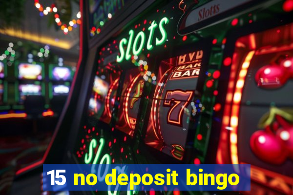 15 no deposit bingo