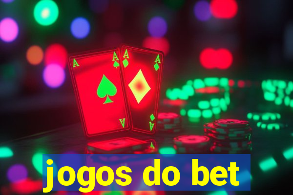 jogos do bet