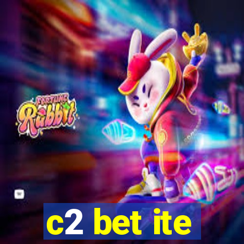 c2 bet ite