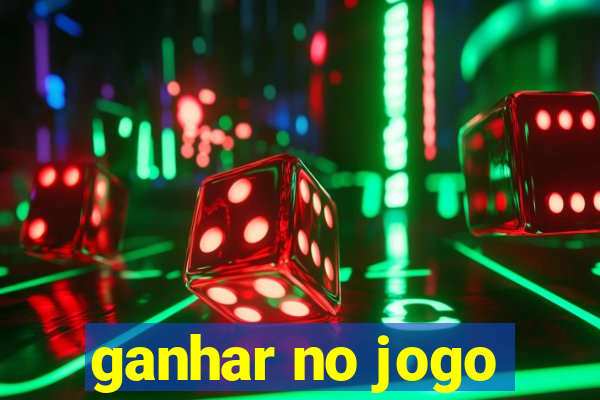 ganhar no jogo