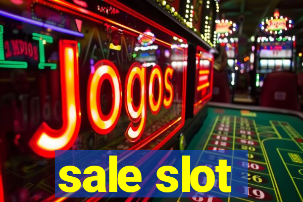 sale slot