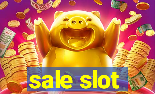 sale slot