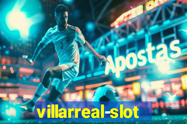 villarreal-slot.com