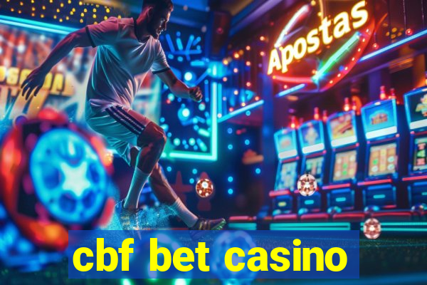 cbf bet casino