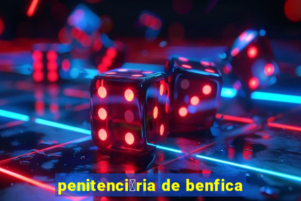 penitenci谩ria de benfica