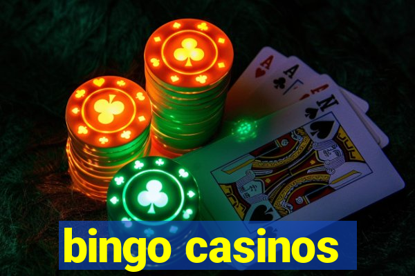 bingo casinos