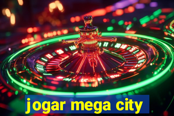 jogar mega city