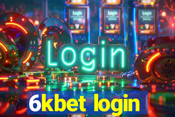 6kbet login