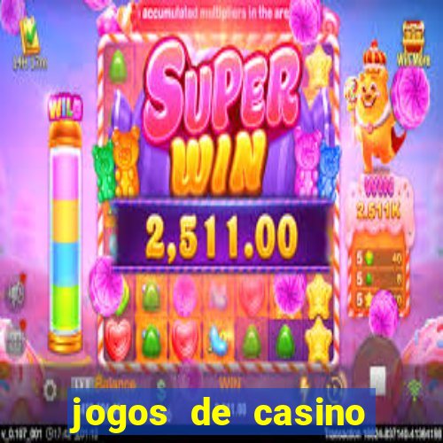 jogos de casino sem deposito