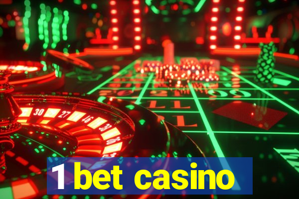 1 bet casino