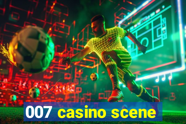 007 casino scene