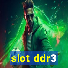 slot ddr3