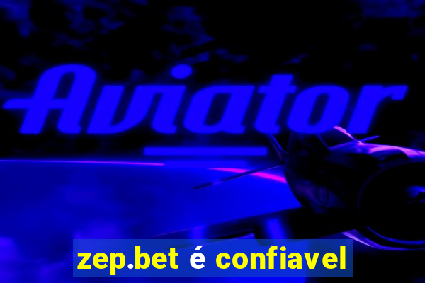 zep.bet é confiavel