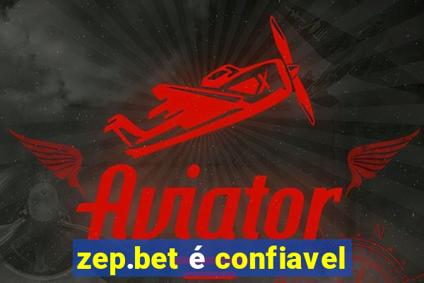 zep.bet é confiavel