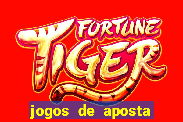 jogos de aposta pela internet