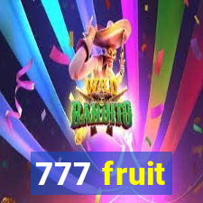 777 fruit