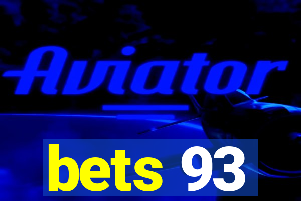 bets 93