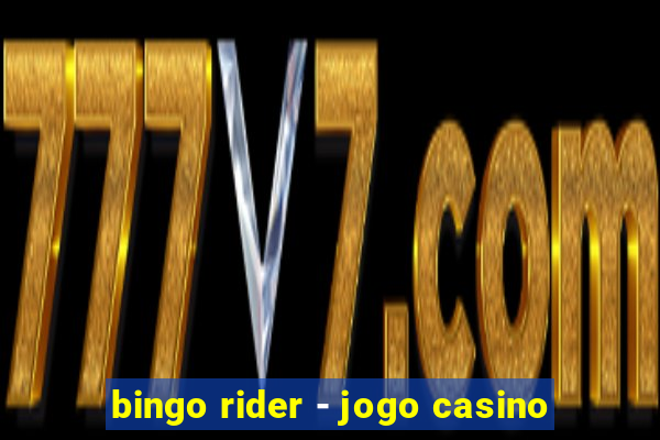 bingo rider - jogo casino