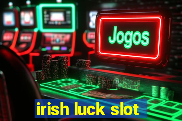 irish luck slot