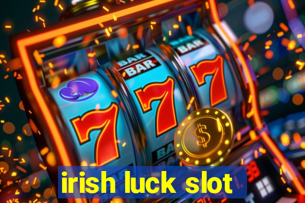 irish luck slot