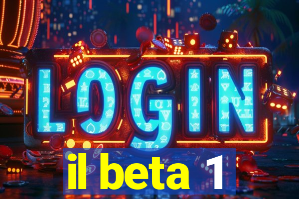 il beta 1