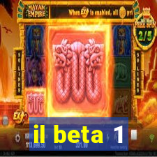 il beta 1