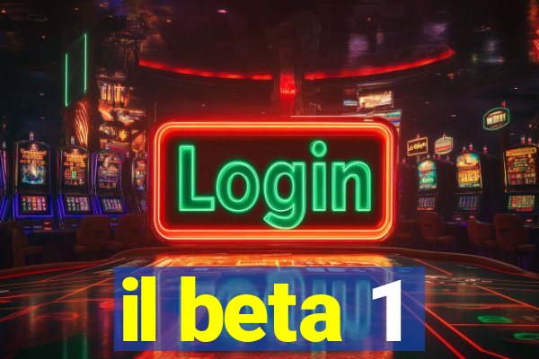 il beta 1