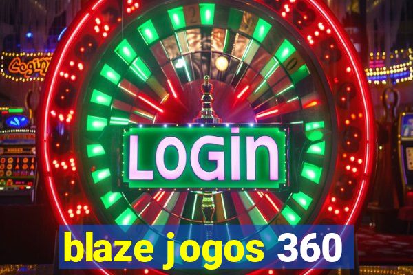 blaze jogos 360