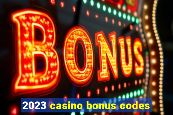 2023 casino bonus codes