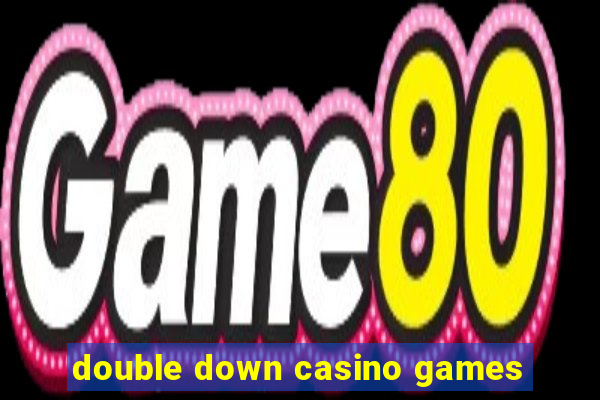 double down casino games