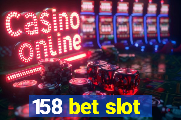 158 bet slot