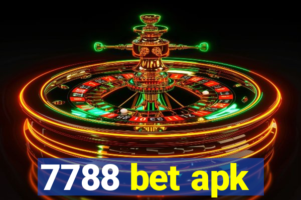 7788 bet apk