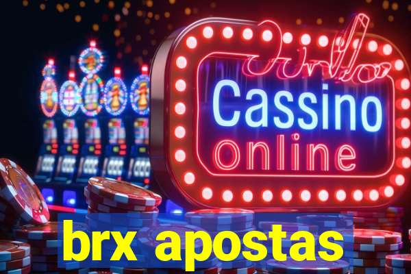 brx apostas