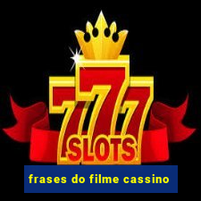 frases do filme cassino