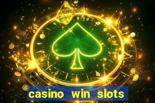 casino win slots jackpot go74