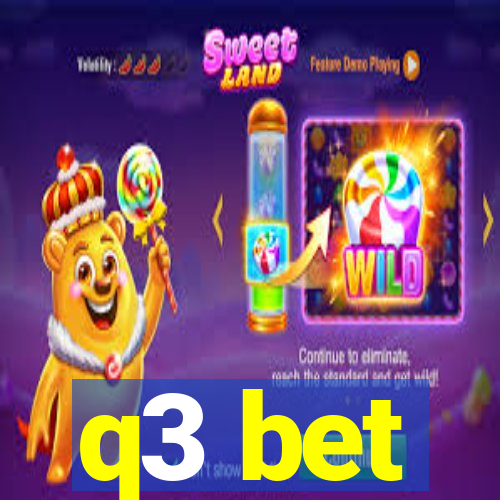 q3 bet