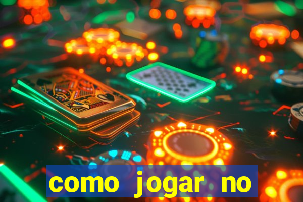 como jogar no amazonas da sorte