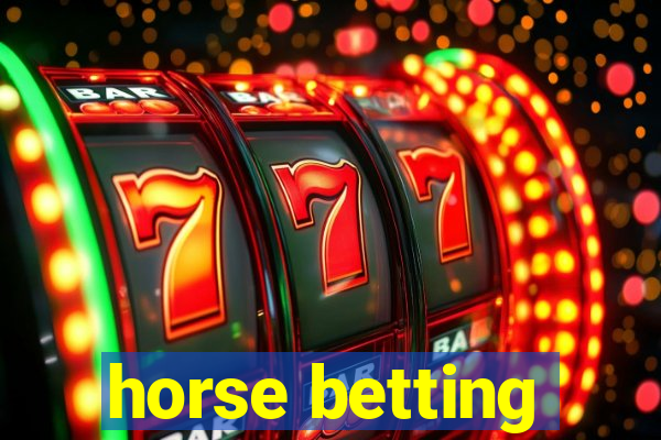 horse betting