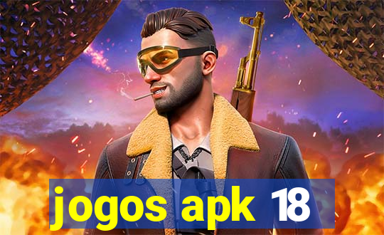 jogos apk 18