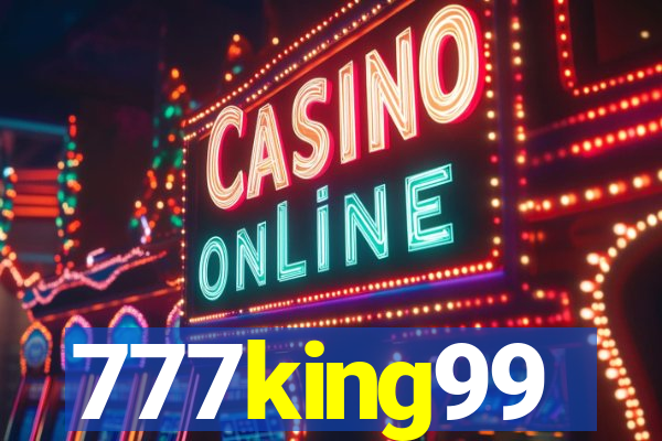 777king99